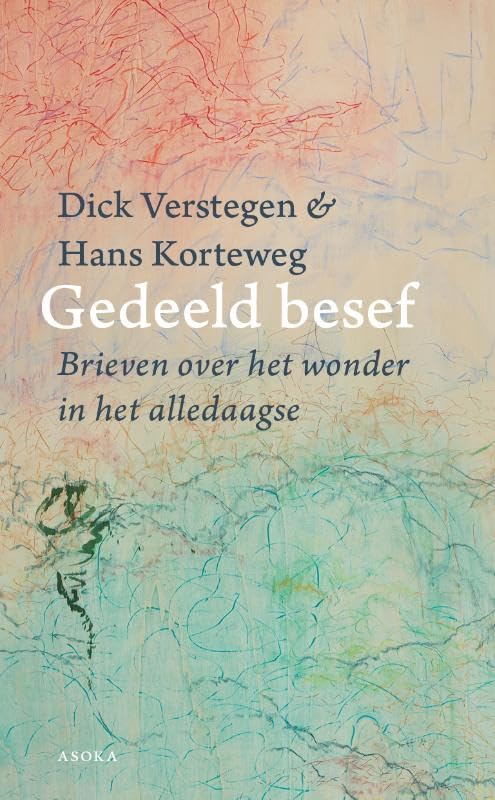 Gedeeld besef: Brieven over het wonder in het alledaagse Philosophy