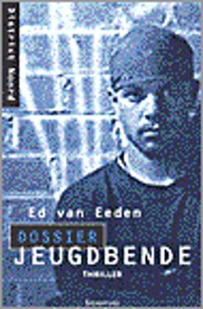 Dossier jeugdbende (Europese thrillers van wereldniveau, 1) Contemporary literature