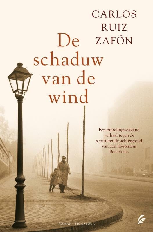De schaduw van de wind / druk 14 (Het kerkhof der vergeten boeken, 1) Contemporary literature