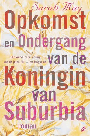 Opkomst en ondergang van de koningin van Suburbia Contemporary literature
