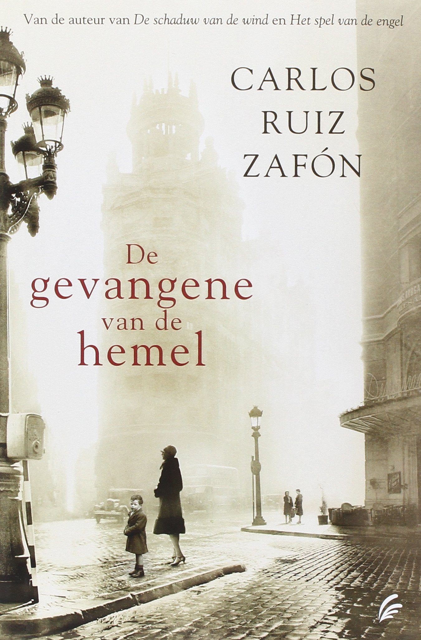 De gevangene van de hemel (Het kerkhof der vergeten boeken, 3) Contemporary literature