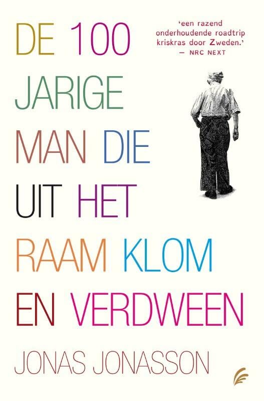 De 100-jarige man die uit het raam klom en verdween: dyslexie editie Action & Adventure