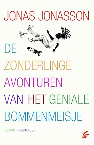De zonderlinge avonturen van het geniale bommenmeisje Action & Adventure