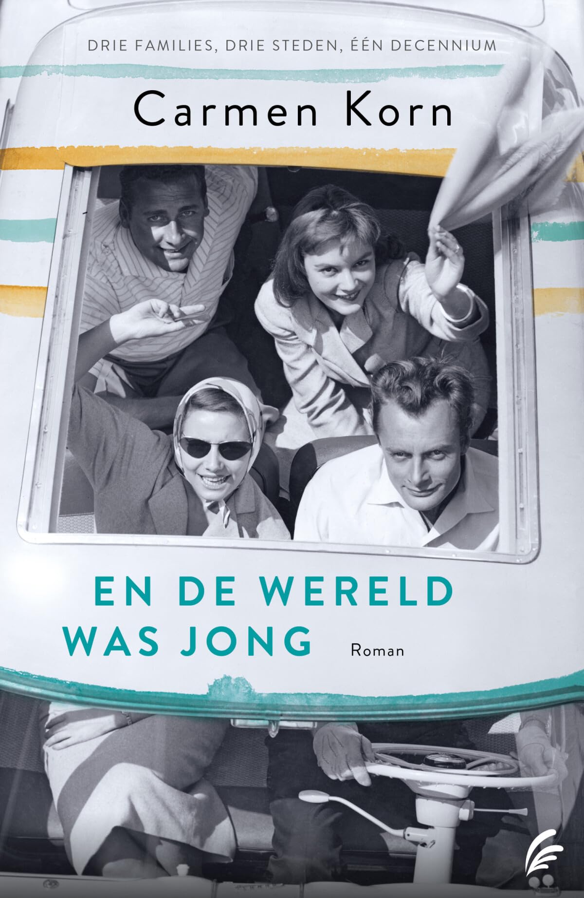 En de wereld was jong (Drie steden-serie, 1) Historical Fiction