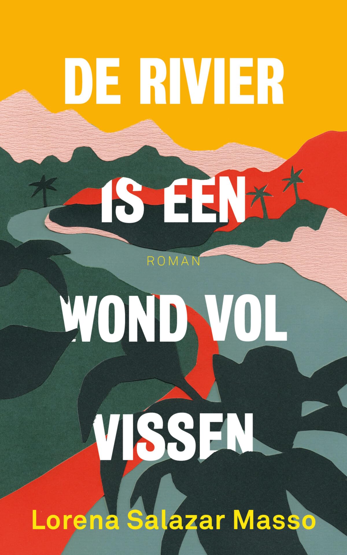 De rivier is een wond vol vissen book