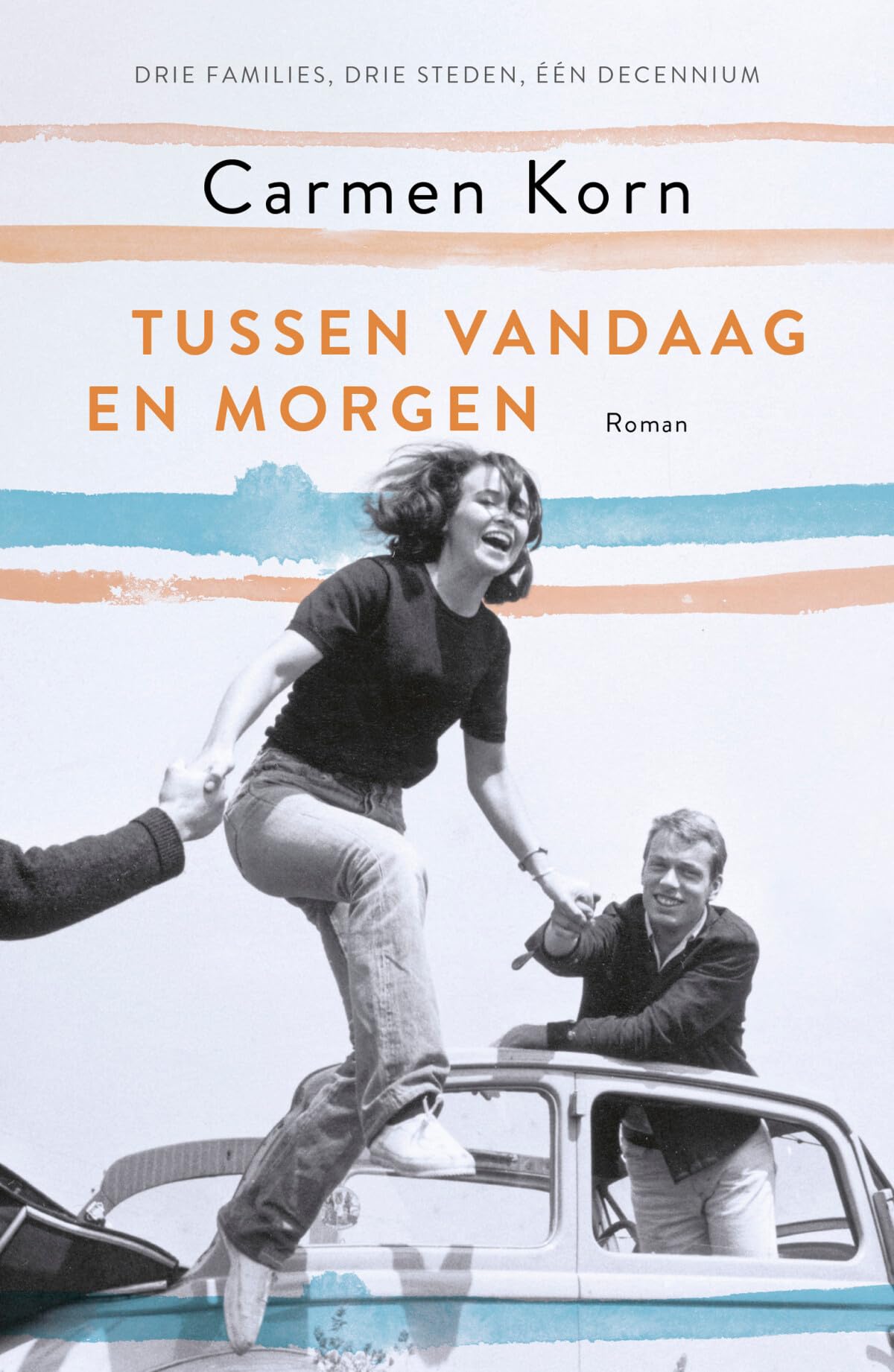 Tussen vandaag en morgen (Drie steden-serie, 2) Contemporary literature