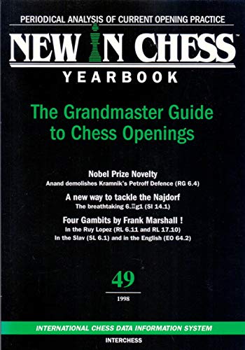 New in Chess Yearbook 49 (The Grandmaster Guide to Opening News) Books