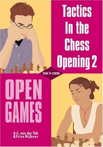 Tactics in the Chess Opening 2: Open Games book
