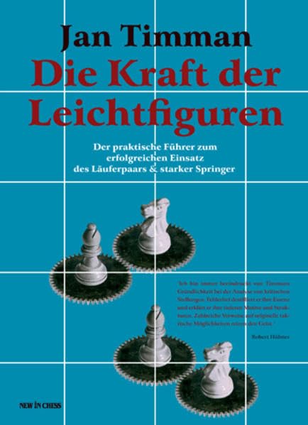 Die Kraft der Leichtfiguren: Der praktische Führer zum erfolgreichen Einsatz des Läuferpaars & starker Springer Leisure & Fun