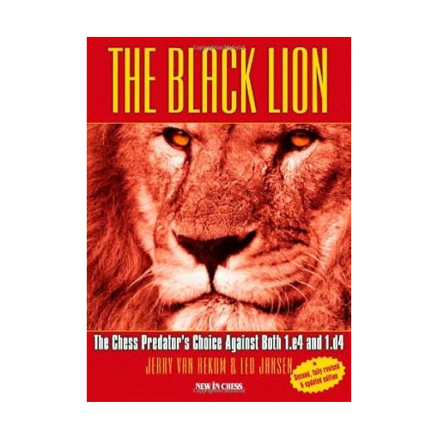 The Black Lion: The Chess Predator's Choice Against Both 1.E4 and 1.D4 Lifestyle
