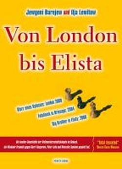 Von London bis Elista: Drei Weltmeisterschaftskämpfe mit Kramnik Books