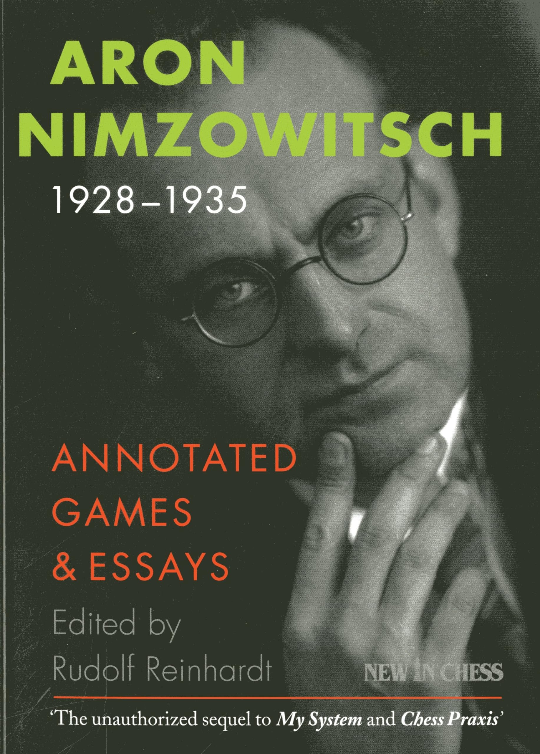 Aron Nimzowitsch 1928-1935: Annotated Games & Essays Leisure & Fun