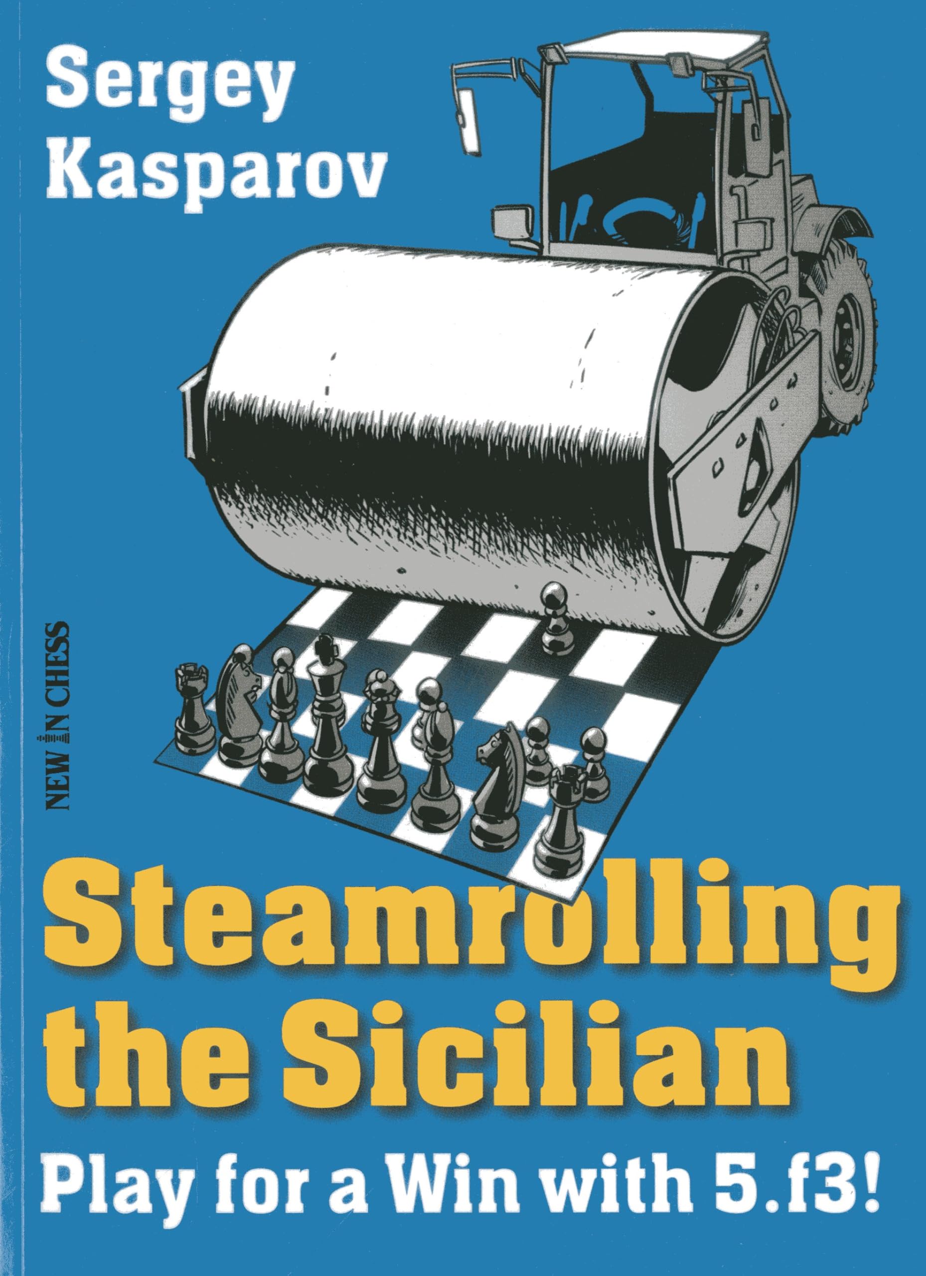 Steamrolling the Sicilian: Play for a Win with 5.f3! Leisure & Fun