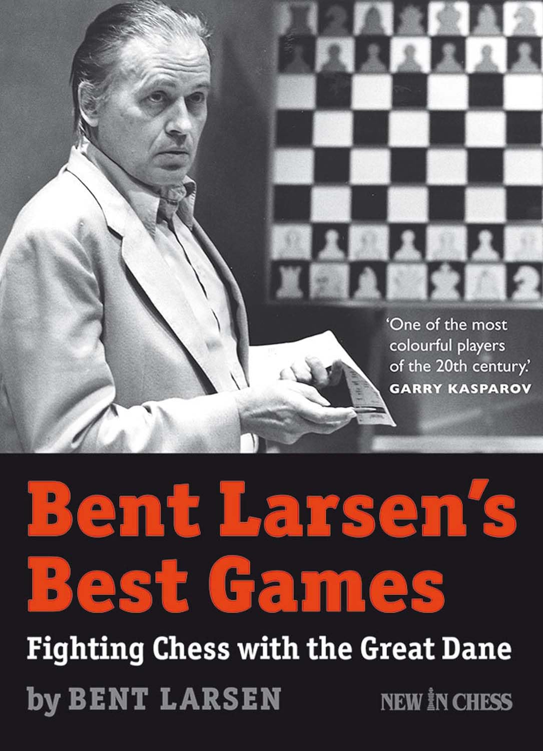 Bent Larsen's Best Games Leisure & Fun
