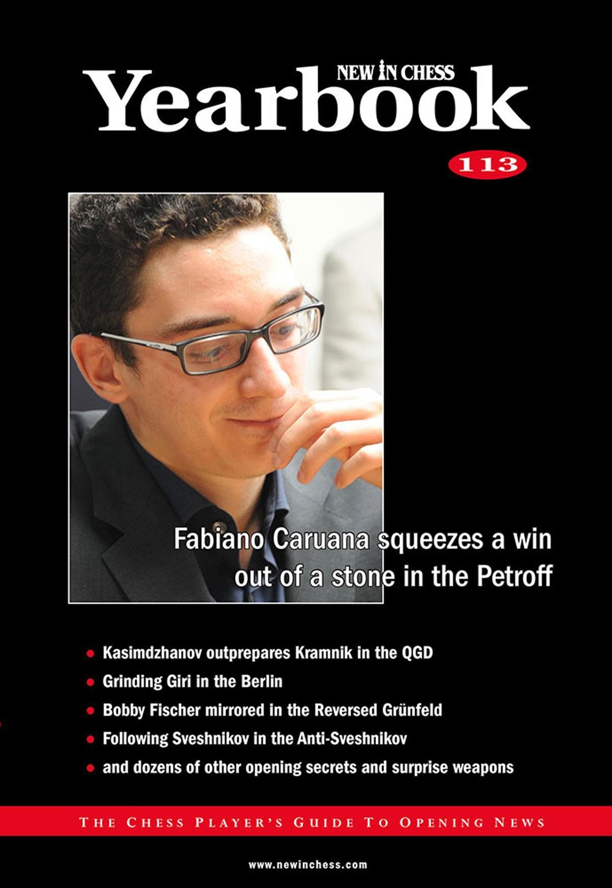 New in Chess Yearbook 113: The Chess Players Guide to Opening News Leisure & Fun