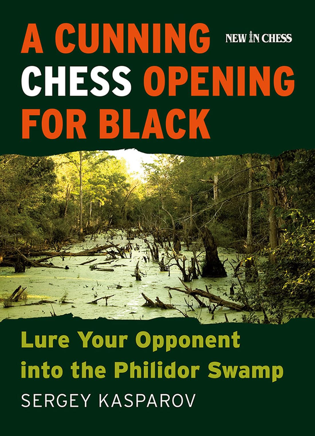 A Cunning Chess Opening for Black: Lure Your Opponent into the Philidor Swamp Leisure & Fun
