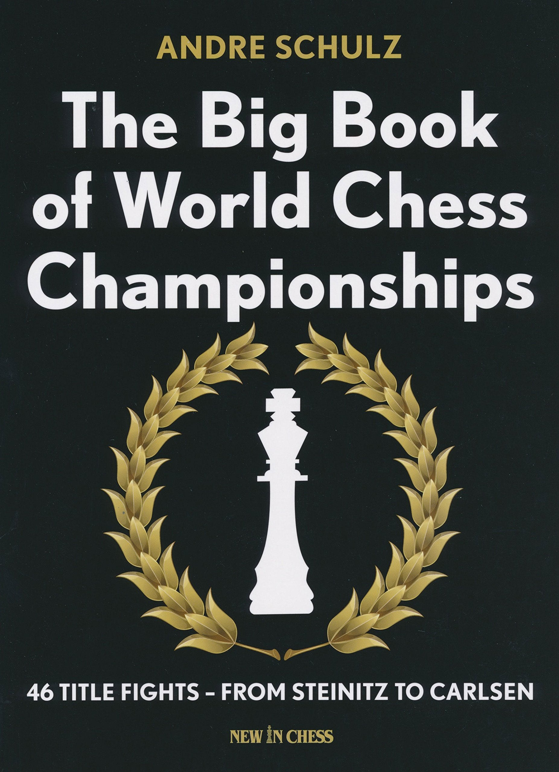 The Big Book of World Chess Championships Leisure & Fun