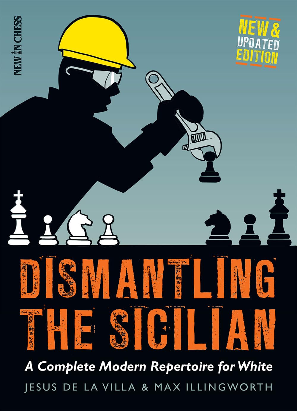 Dismantling the Sicilian: A Complete Modern Repertoire for White Leisure & Fun