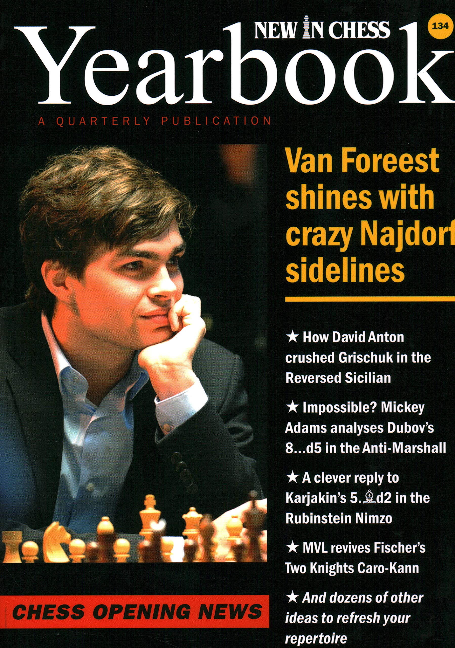 New in Chess Yearbook 134: Chess Opening News Leisure & Fun