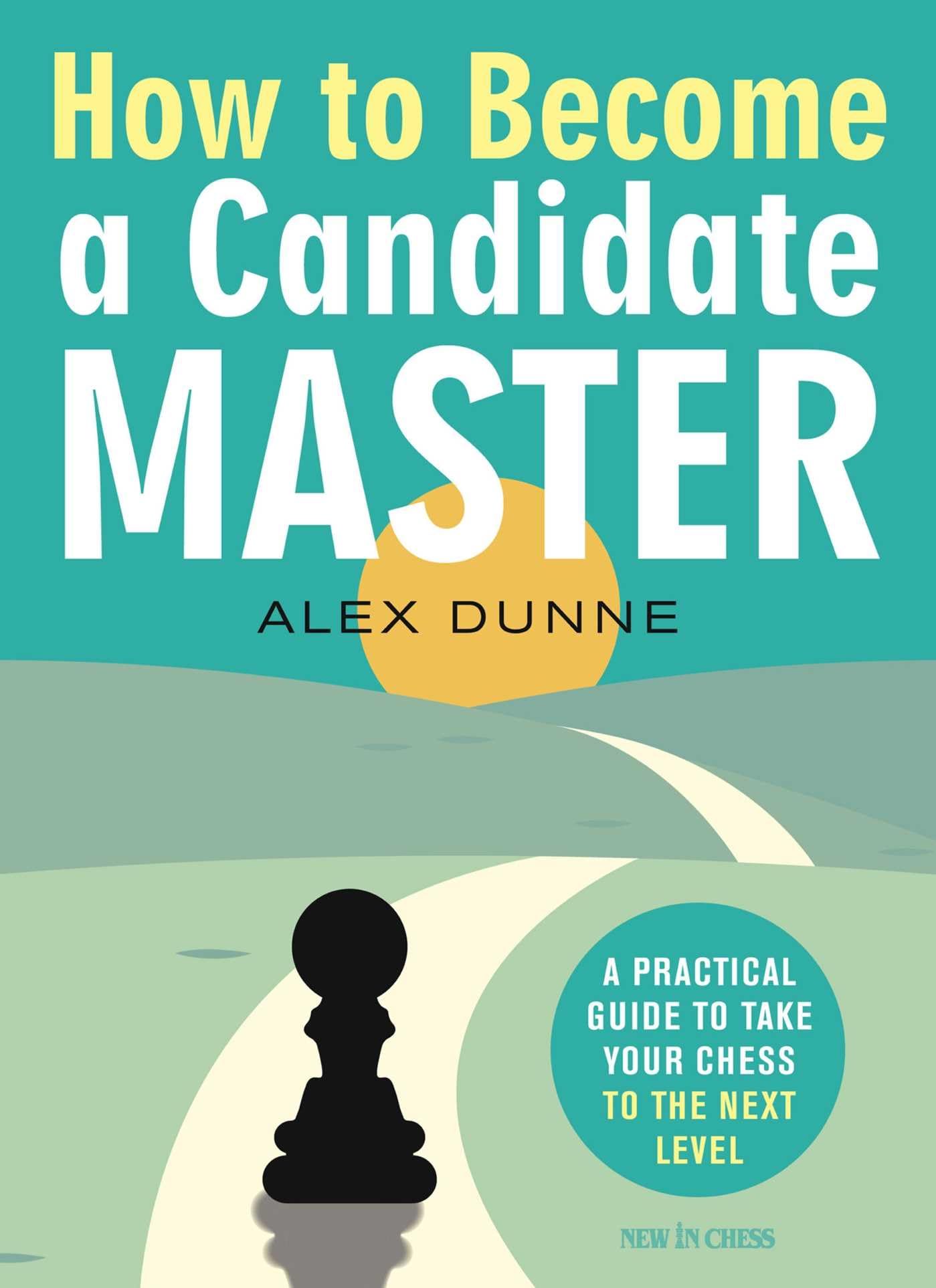 Product Image: How to Become a Candidate Master