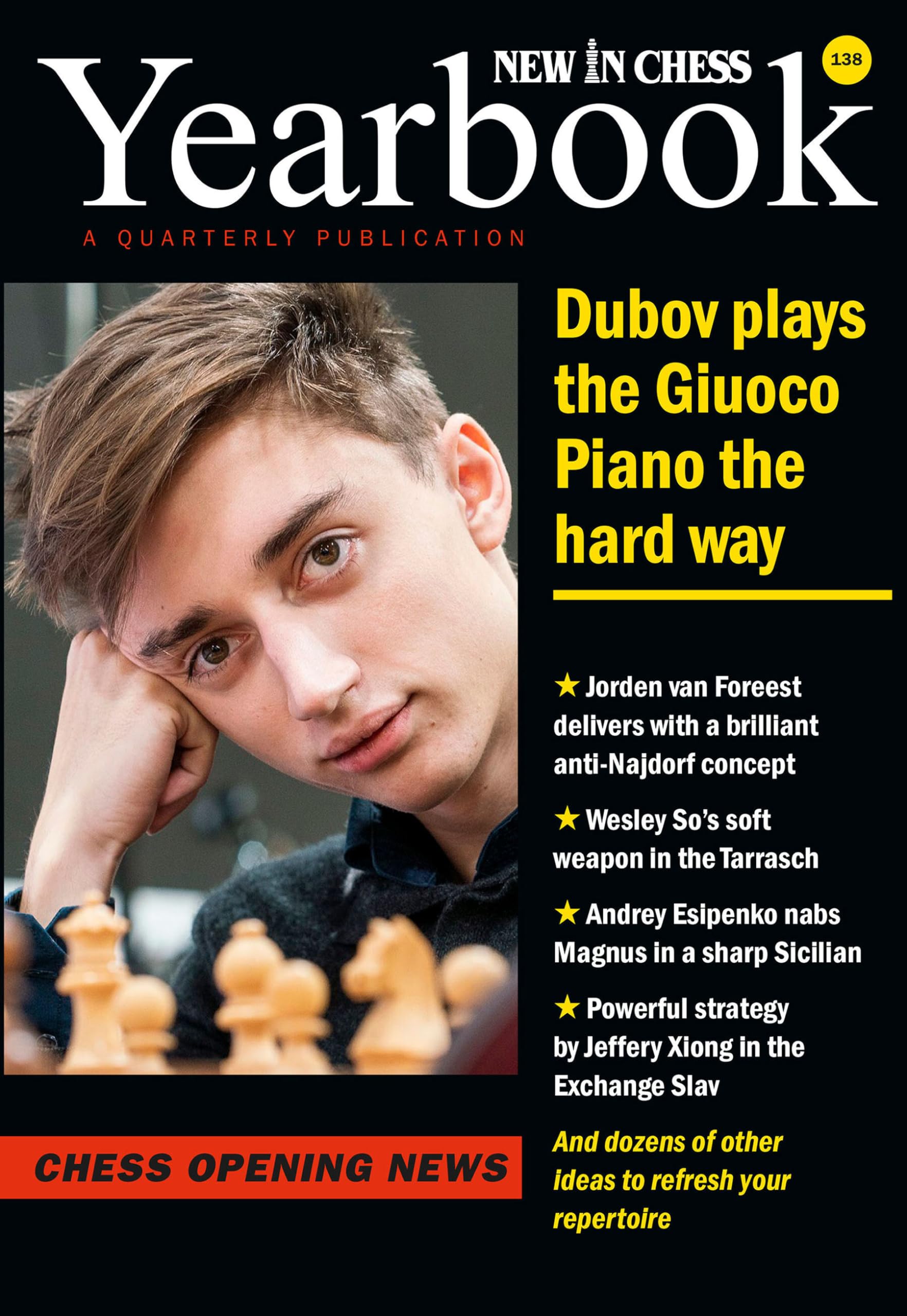 New in Chess Yearbook 138: Chess Opening News Leisure & Fun