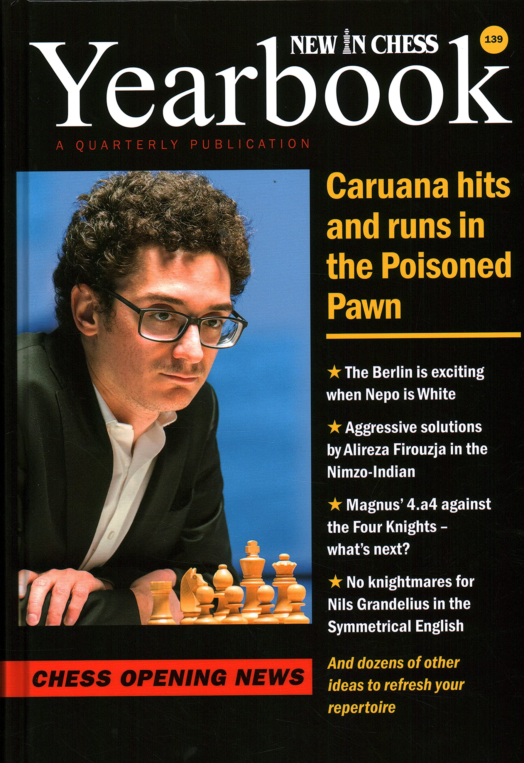New in Chess Yearbook: Chess Opening News (New in Chess Yearbook, 139, Band 139) Leisure & Fun