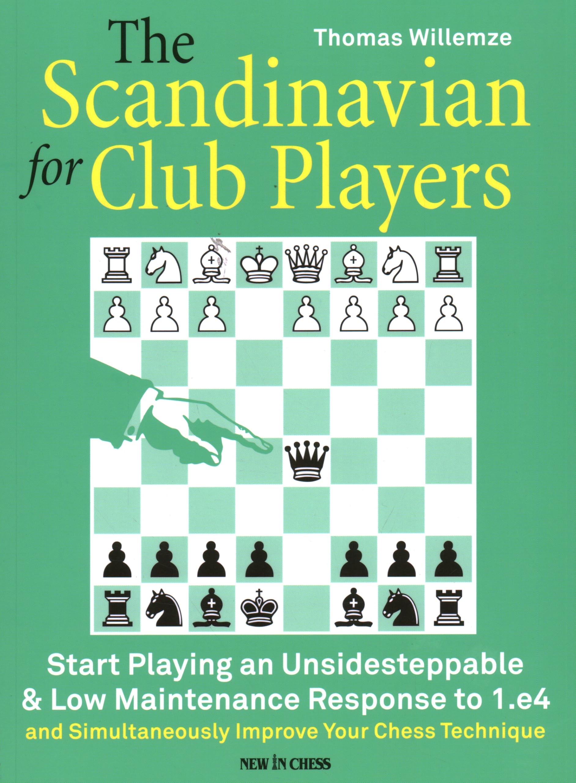 The Scandinavian for Club Players: Start Playing an Unsidesteppable & Low Maintenance Response to 1.e4 Leisure & Fun