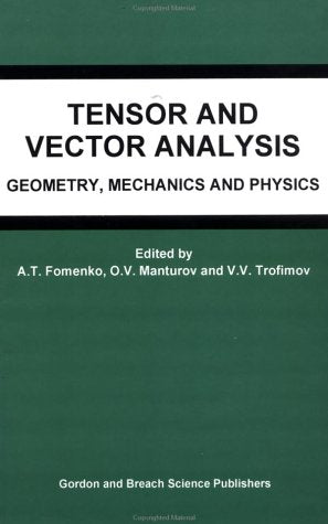 Product Image: Tensor & Vector Analysis: Geometry, Mechanics & Physics: Geometry, Mechanics and Physics