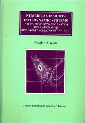 Product Image: Numerical Insights into Dynamic Systems: Interactive Dynamic System Simulation With Microsoft Windows 95 and Nt