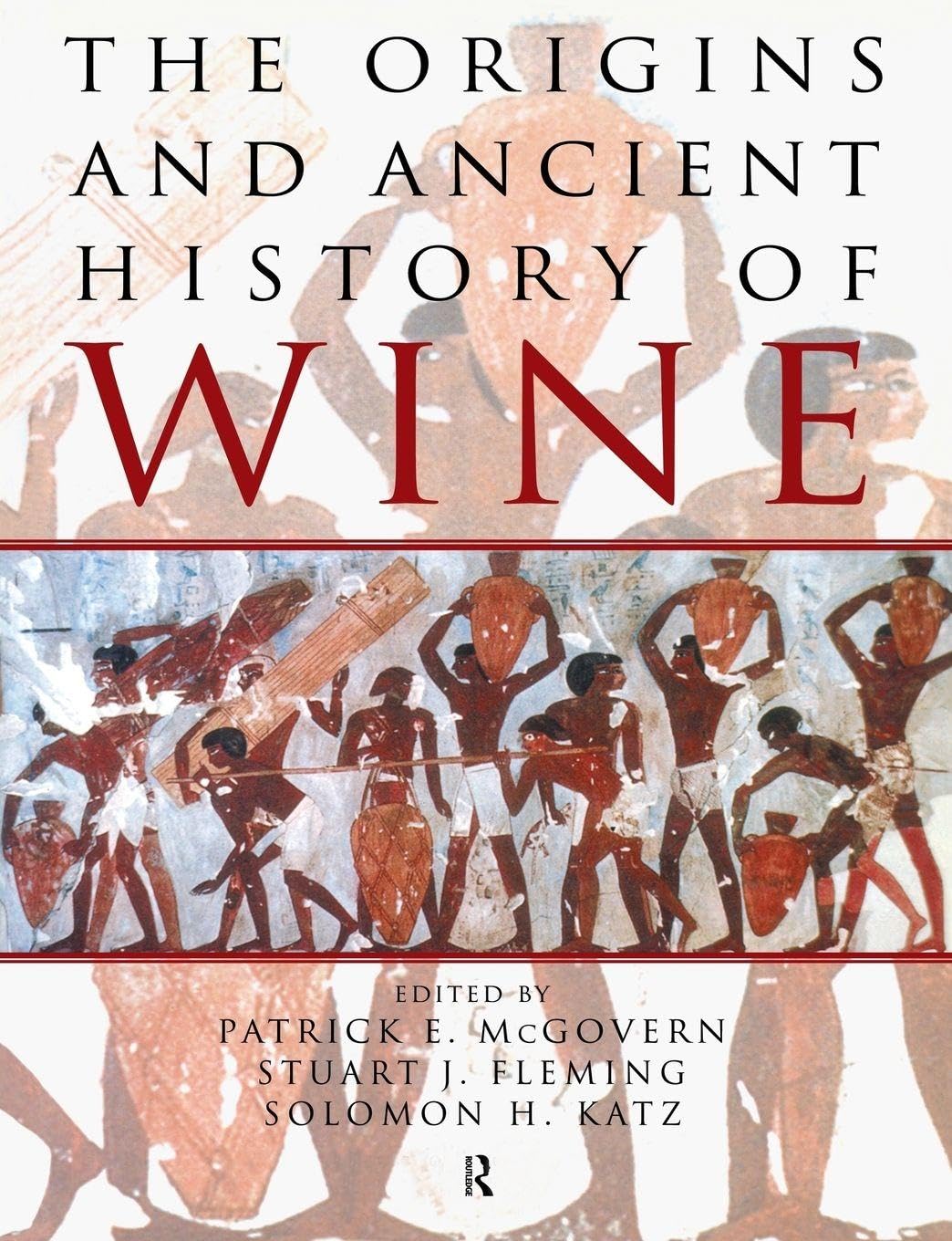 The Origins and Ancient History of Wine Business & Technology