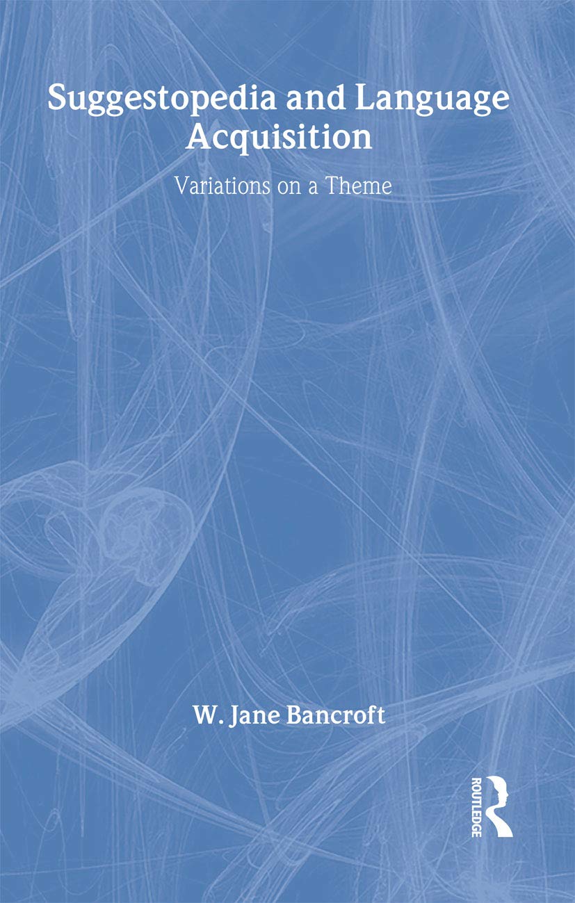 Product Image: Bancroft, W: Suggestopedia and Language