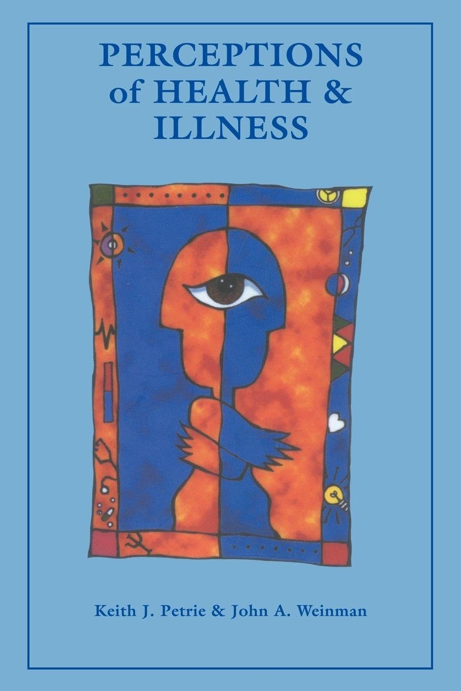 Perceptions of Health and Illness: Current Research and Applications Medicine