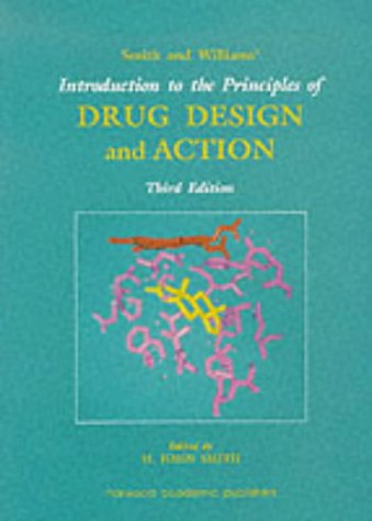Smith and Williams' Introduction to the Principles of Drug Design and Action book