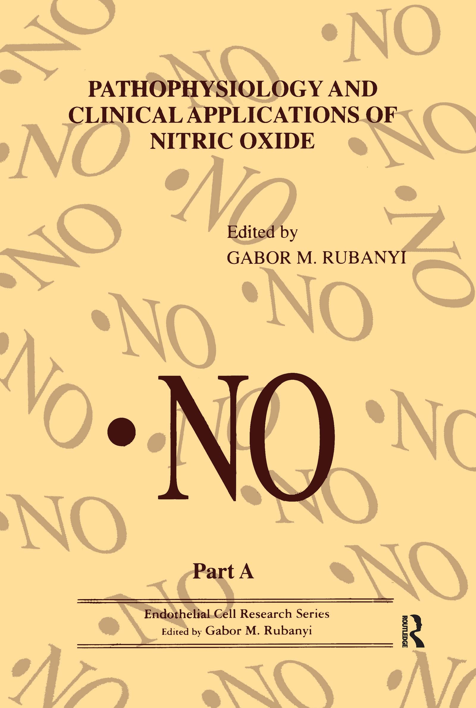Rubanyi, G: Pathophysiology and Clinical Applications of Nit Medicine