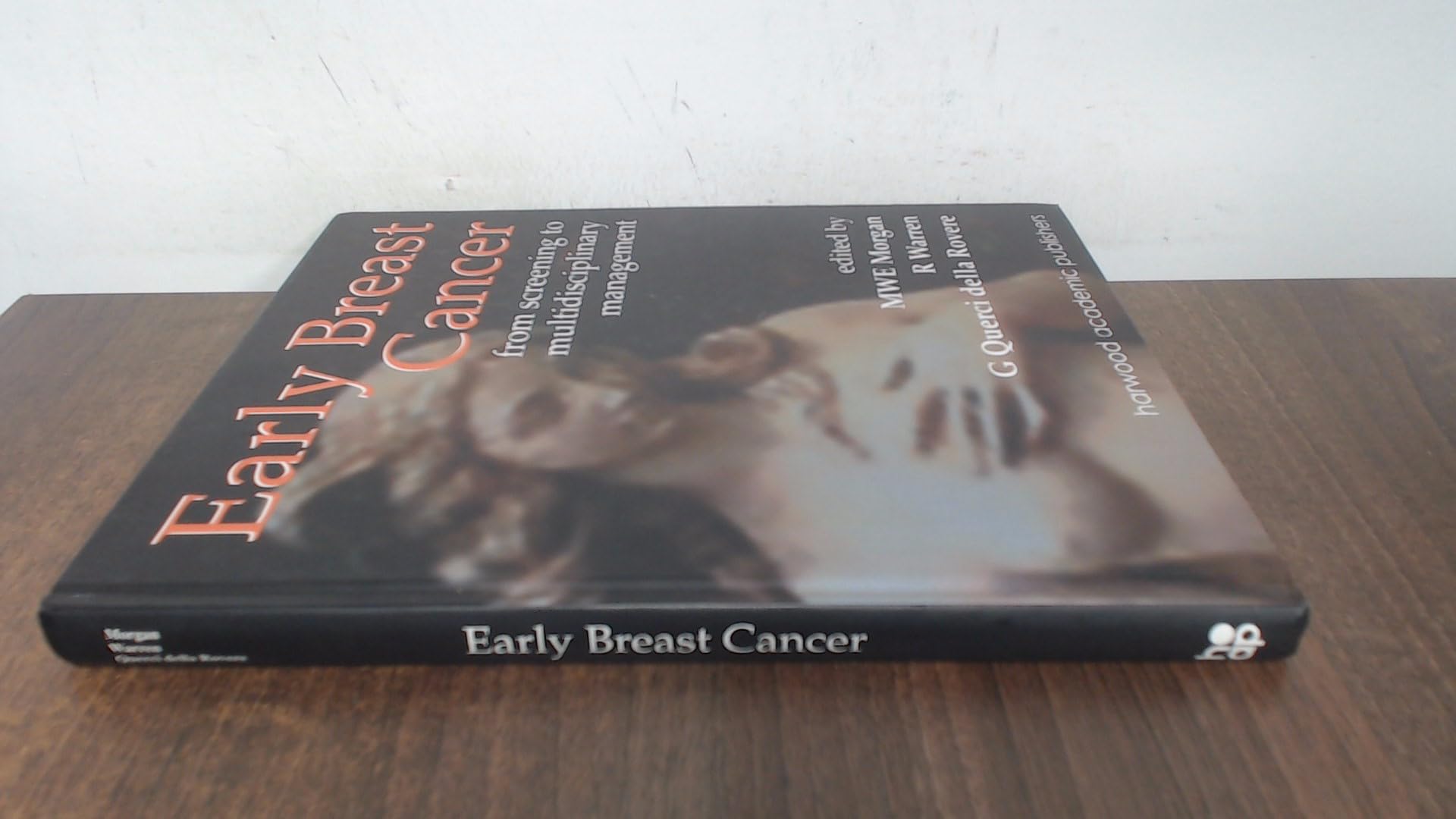 Early Breast Cancer: From Screening of Multidisciplinary Management: From Screening to Multidisciplinary Management Medicine