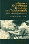 Product Image: Indigenous Enviromental Knowledge and its Transformations