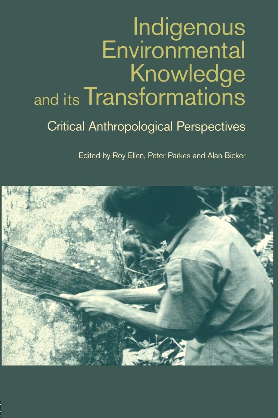 Indigenous Enviromental Knowledge and its Transformations: Critical Anthropological Perspectives (Studies in Environmental Anthropology) Medicine