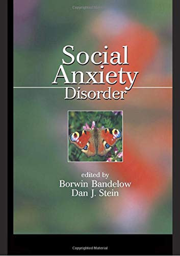 Social Anxiety Disorder (Medical Psychiatry Series, Band 29) Medicine