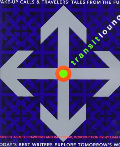 Transit Lounge: Wake-up Calls & Travelers' Tales from the Future General education