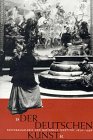 Der Deutschen Kunst . Nationalgalerie und Nationale Identität 1876-1998 book
