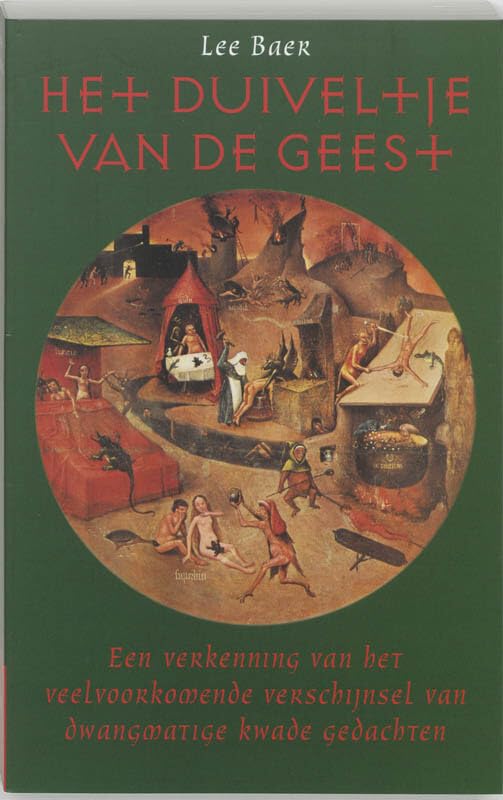 Het duiveltje van de geest: een verkenning van het algemene verschijnsel van dwangmatige kwade gedachten Psychology