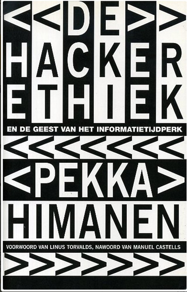 De hacker-ethiek en de geest van het informatietijdperk: en de geest van het informatietijdperk book