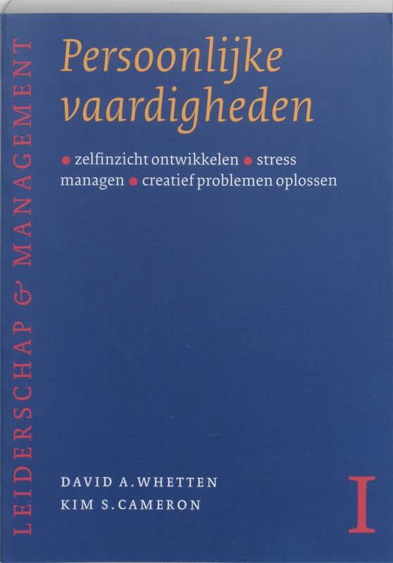 Persoonlijke vaardigheden: zelfinzicht ontwikkelen, stress managen, creatief problemen oplossen book
