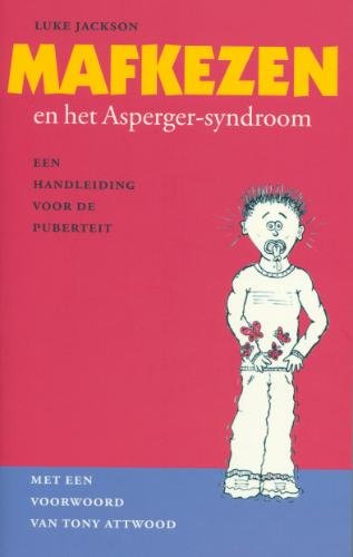 Mafkezen en het Asperger-syndroom: een handleiding voor de puberteit book