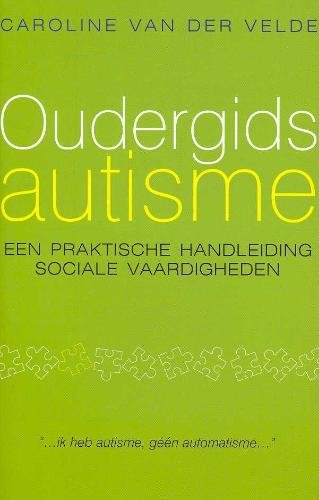 Oudergids autisme: een praktische handleiding sociale vaardigheden Social Sciences