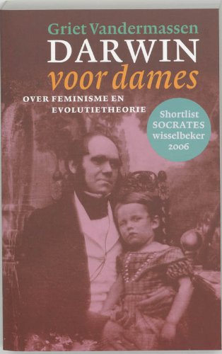 Darwin voor dames: over feminisme en evolutietheorie book