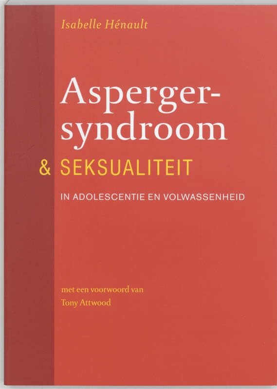 Asperger-syndroom en seksualiteit: in pubertijd en volwassenheid Psychology