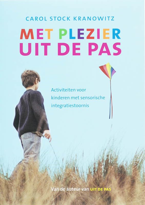 Met plezier uit de pas: activiteiten voor kinderen met sensorische integratiestoornis Psychology