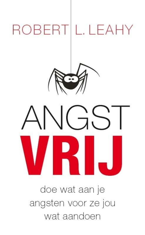 Angstvrij: doe wat aan je angsten voor ze jou wat aandoen book
