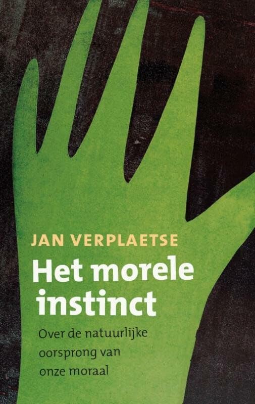 Het morele instinct: over de natuurlijke oorsprong van onze moraal Philosophy